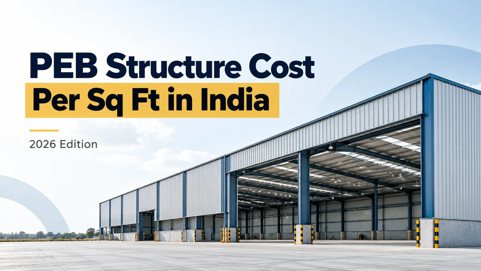 peb-structure-cost-per-sq-ft-india-2026-complete-price-guide